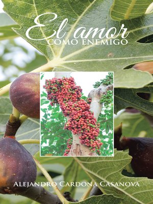 cover image of El Amor Como Enemigo